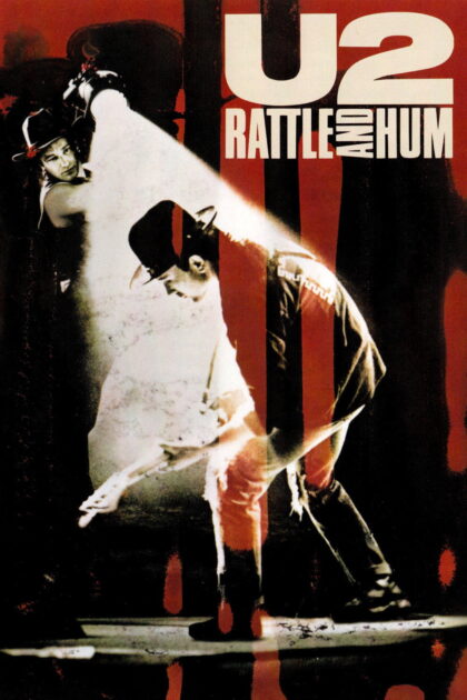 U2 Rattle and Hum
