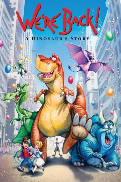 We re Back! A Dinosaur s Story