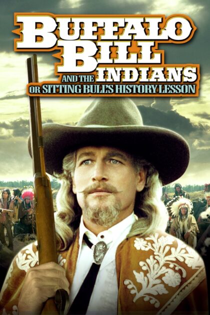 Buffalo Bill and the Indians or Sitting Bull s History Lesson