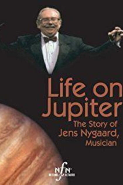 Life on Jupiter The Story of Jens Nygaard, Musician