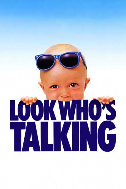 Look Who s Talking