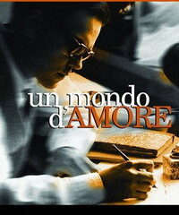 Un mondo d amore